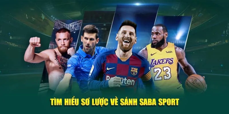 Tìm hiểu sơ lược về sảnh saba sports Tìm hiểu sơ lược về sảnh saba sports