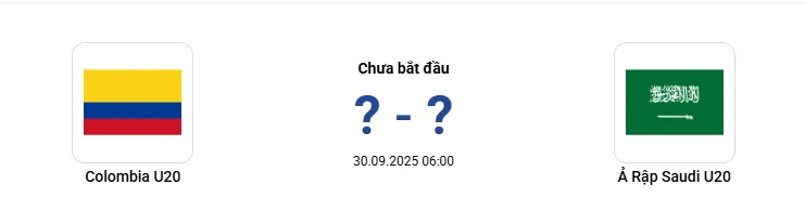 U20 Colombia và U20 Ả Rập Saudi 06h00 ngày 30/9/2025, vòng 1 World Cup U20 U20 Colombia và U20 Ả Rập Saudi 06h00 ngày 30/9/2025, vòng 1 World Cup U20